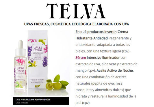 TELVA Magazine recommends Ecological Cosmetics Uvas Frescas.